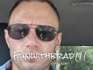 Funwithbrad111