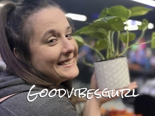 Goodvibesgurl