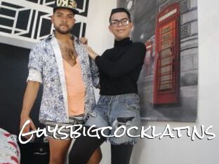 Guysbigcocklatins