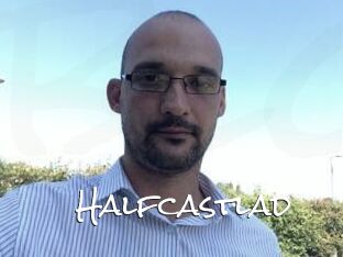 Halfcastlad