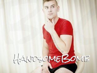 HandsomeBomb