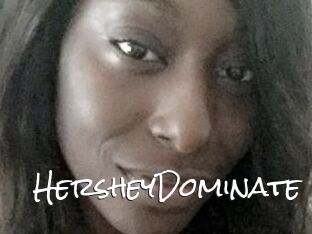 HersheyDominate
