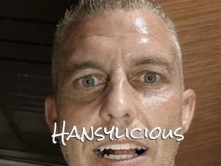 Hansylicious