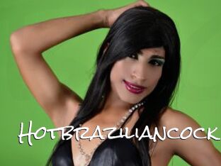 Hotbraziliancock