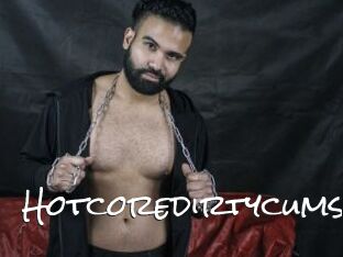 Hotcoredirtycums