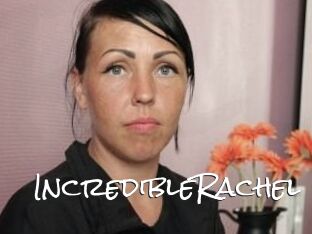 IncredibleRachel