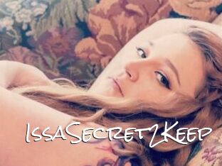 IssaSecret2Keep