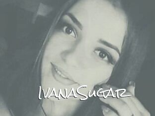 Ivana_Sugar