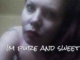 Im_pure_and_sweet