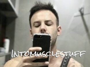 Intomusclestuff