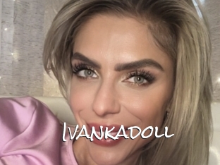 Ivankadoll