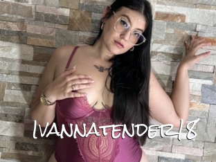Ivannatender18