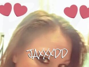 JAXXXDD