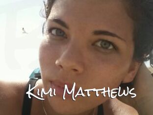 Kimi_Matthews