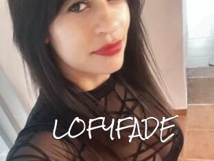 LOFYFADE