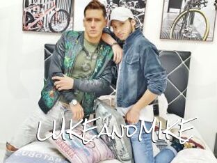 LUKEandMIKE