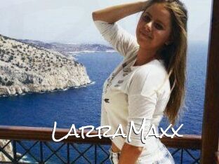 LarraMaxx