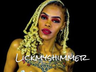 Lickmyshimmer