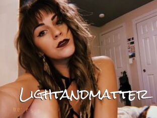 Lightandmatter