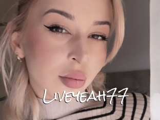 Liveyeah77