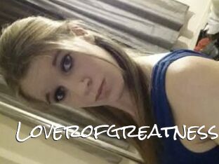 Loverofgreatness
