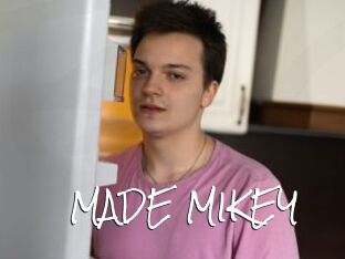 MADE_MIKEY
