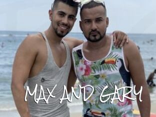 MAX_AND_GARY