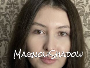 MagnoliShadow