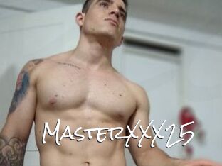MasterXXX25