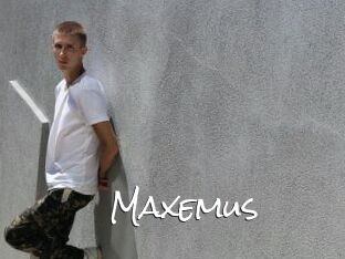 Maxemus