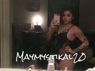 Maymystikal20