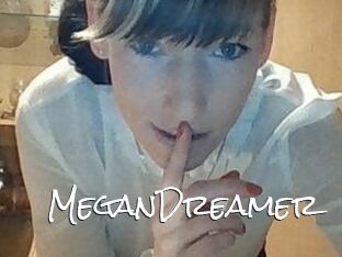 MeganDreamer