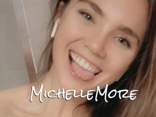 MichelleMore