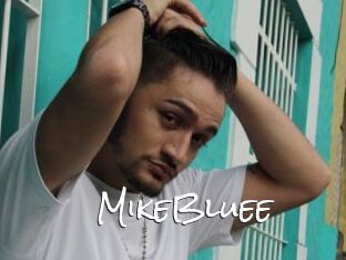 MikeBluee
