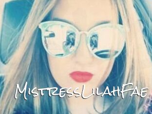 MistressLilahFae