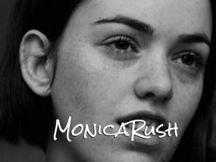 MonicaRush