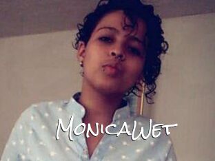 MonicaWet