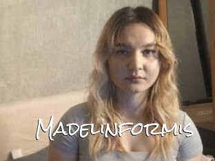 Madelinformis