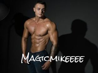 Magicmikeeee