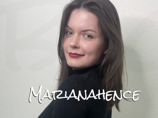 Marianahence