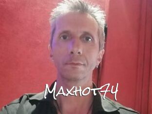 Maxhot74