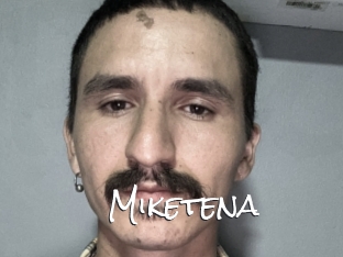 Miketena