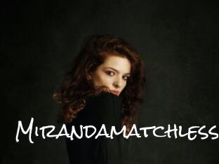 Mirandamatchless