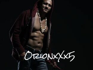 OrionxXx5