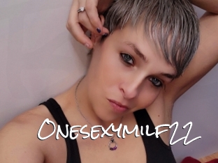 Onesexymilf22