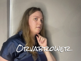 Orvabrower