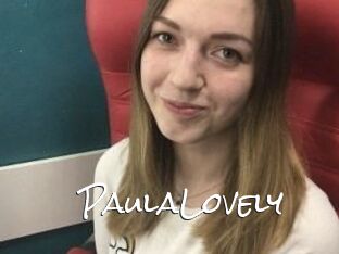 PaulaLovely