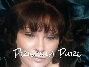 Priscilla_Pure