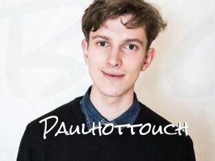 Paulhottouch