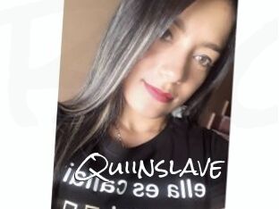 Quiinslave